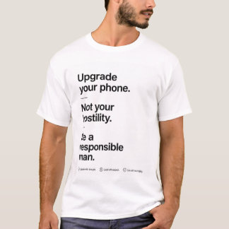 T-shirt Mettez à niveau votre téléphone homme responsable