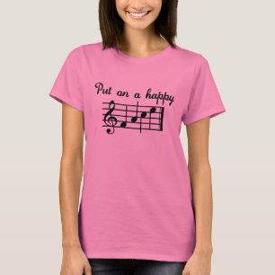 T-shirt Mettez dessus une chanson heureuse