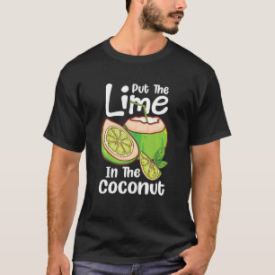 T-shirt Mettez la chaux dans la noix de coco Summer Décont