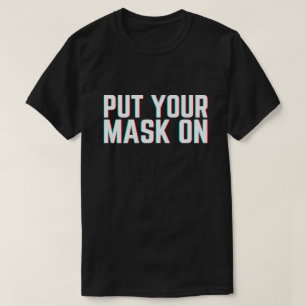 T-shirt Mettez votre masque