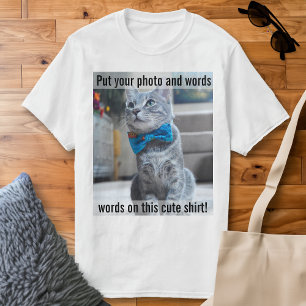 T-shirt Mettez votre photo et vos mots sur cette mignonne