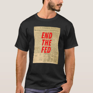 T-shirt Mettre fin à la déclaration de la Fed sur l'inflat