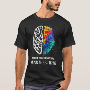 T-shirt Mettre fin à la stigmatisation, la santé mentale,