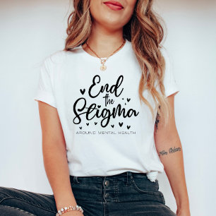 T-shirt Mettre fin à la stigmatisation - Santé mentale
