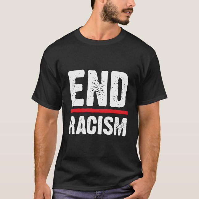 T-shirt Mettre fin au racisme (Devant)