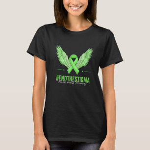 T-shirt Mettre un terme à la stigmatisation, la santé ment