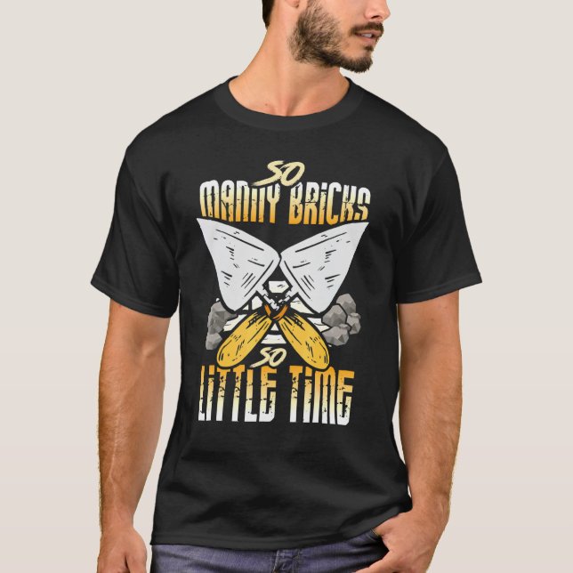 T-shirt Meuble en brique - tellement de briques si peu de  (Devant)