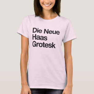 T-shirt Meurent Neue Haas Grotesk