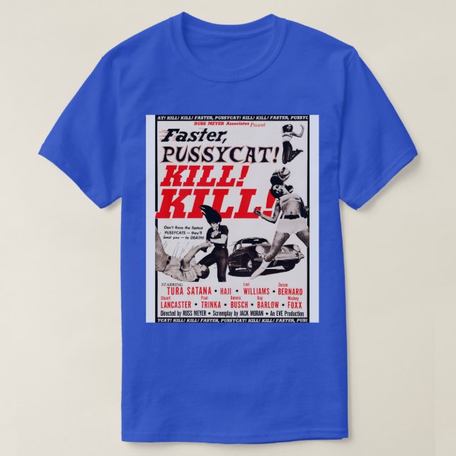 T-shirt MEURTRE DE Pussycat PLUS VITE (Design devant)