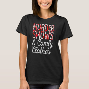 T-shirt Meurtre Montre Et Comfy Vêtements Véritable Ventil