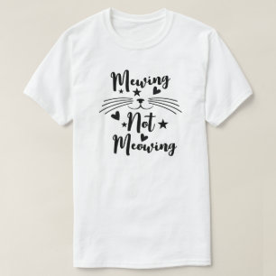 T-shirt Mewing ne se contente pas