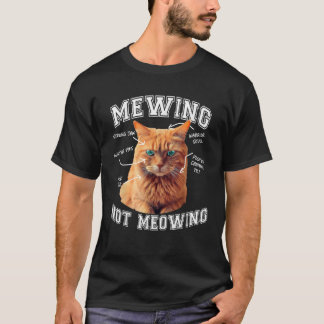T-shirt Mewing Not Mewing Funny Chat Meme LooksMax Chat Jo