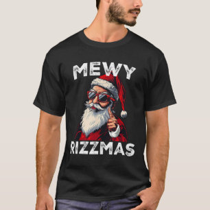 T-shirt Mewy Rizzmas Drôle Santa Meowing Blague Rizz Homme