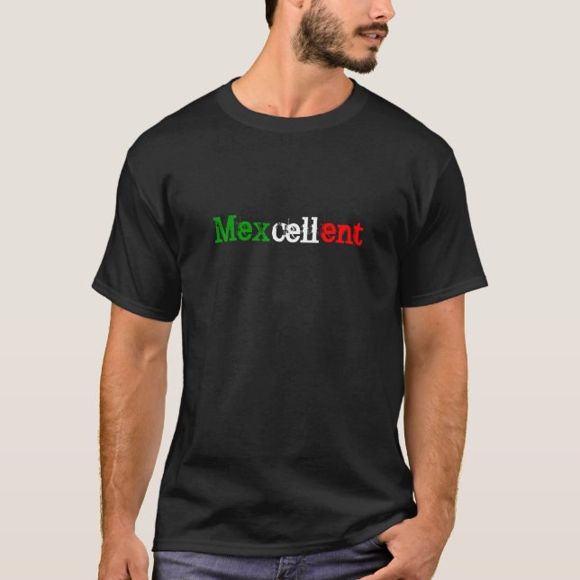 T-shirt Mexcellent (excellent Mexicain) (Devant)