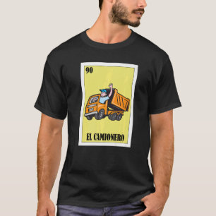 T-shirt Mexicain pour les camionneurs El Camionero