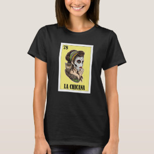 T-shirt Mexicain pour les Chicanos La Chicana