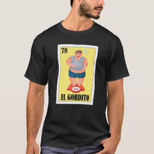 T-shirt Mexicain Pour Les Gens Gros El Gordito