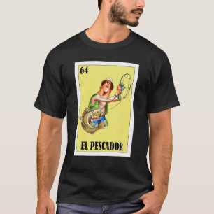 T-shirt Mexicain pour pêcheurs El Pescador 1