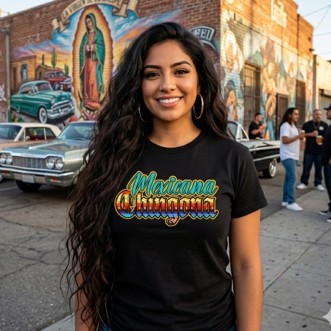 T-shirt Mexicaine Chingona  (Mexicana Chingona T-Shirt)