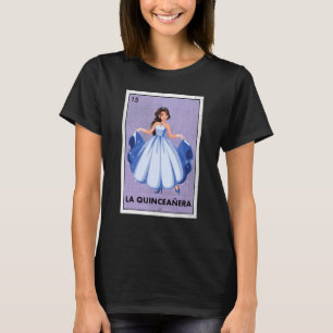 T-shirt Mexicaine La Quinceanera Lotterie Tradicional Birt