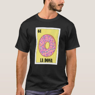 T-shirt Mexicaine Pour Donut La Dona