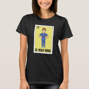T-shirt Mexicaine pour le personnel de santé El Male Nurse