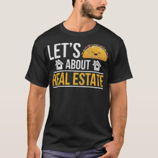 T-shirt Mexicaine Tacos Funny Home Vendeur Realtor Real Es