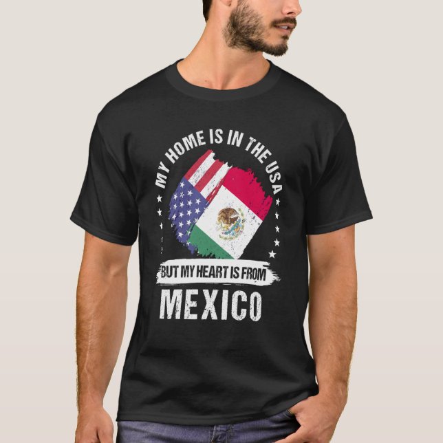 T-shirt Mexican American Patriot Grown Proud My Heart is f (Devant)
