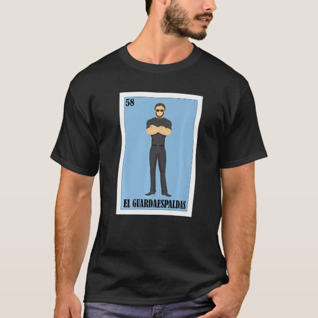 T-shirt Mexican Bodyguard  El Guardaespaldas  2 (Devant)