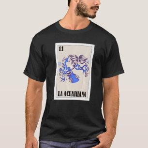 T-shirt Mexican for Aquarius La Acuariana