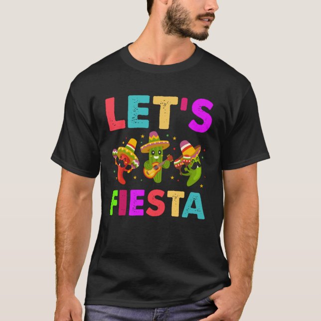 T-shirt Mexican Saying Slogan Let s Fiesta (Devant)