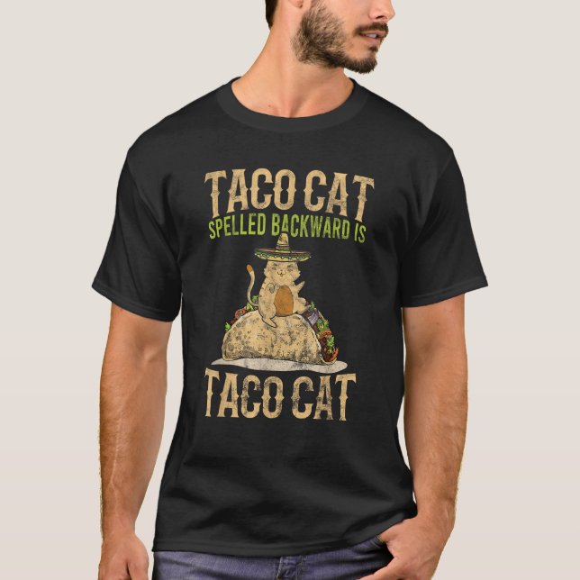 T-shirt Mexican Taco Cat Kitten Tacocat Spelled Backwards  (Devant)