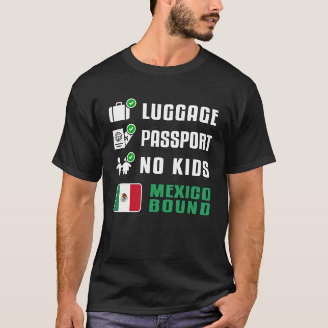 T-shirt Mexican Vacation Travel Souvenir Mexico Bound Flag (Devant)