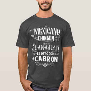 T-shirt mexicano chingo ser de Guanajuato mas cabron