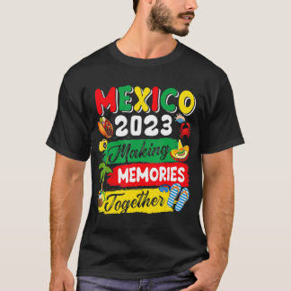 T-shirt Mexique 2023 Rendre les souvenirs ensemble drôle M