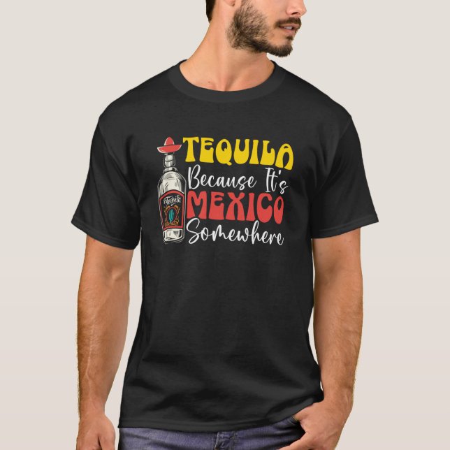 T-shirt Mexique Festival Tequila Drinker Cinco de M (Devant)