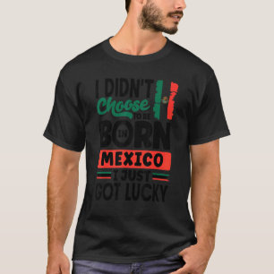 T-shirt Mexique Mexique Mexique Mexique Drapeau Je viens d