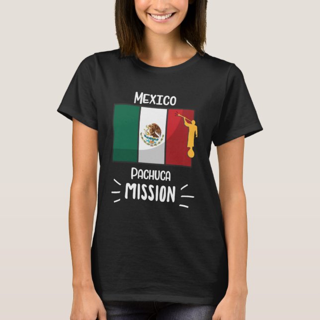 T-shirt Mexique Pachuca Mormon LDS Mission Missionnaire (Devant)