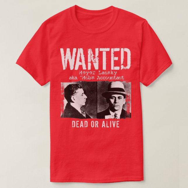 T-shirt Meyer Lansky Mugshot Recherché mort ou vivant (Design devant)
