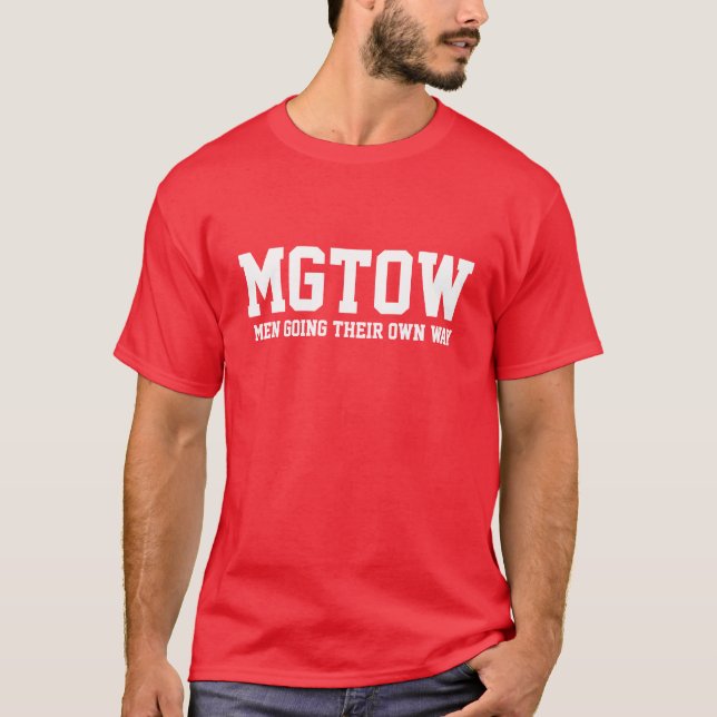 T-shirt MGTOW - Hommes faisant à leur guise (Devant)
