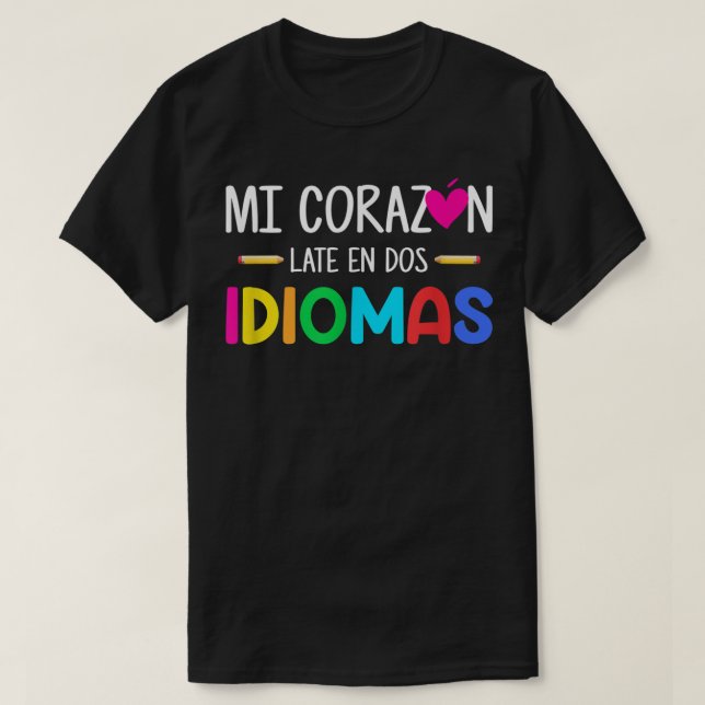 T-shirt Mi corazon late en dos idiomas, bilingual espagnol (Design devant)