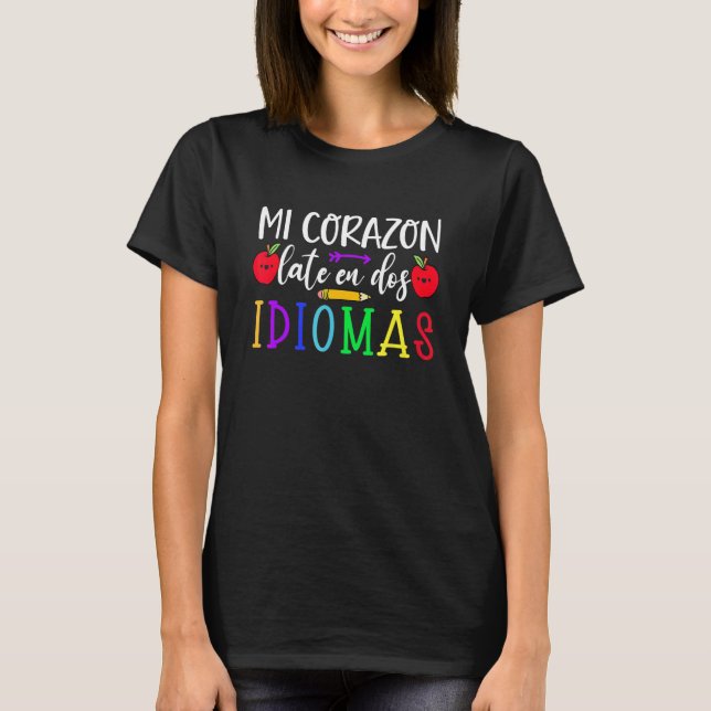 T-shirt Mi Corazon Late En Dos Idiomas Espagnol Bilingue T (Devant)