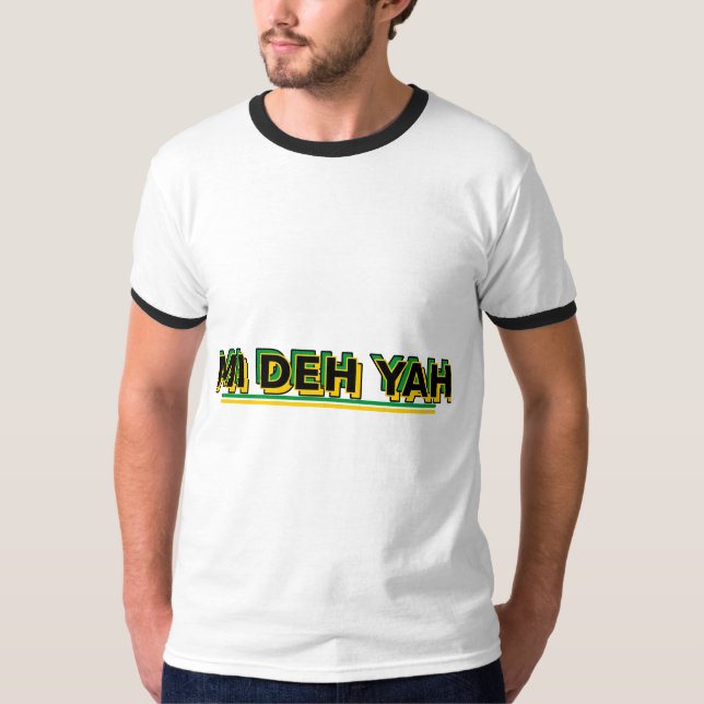 T-shirt Mi Deh Yah Vibes Jamaïcaines  (Devant)