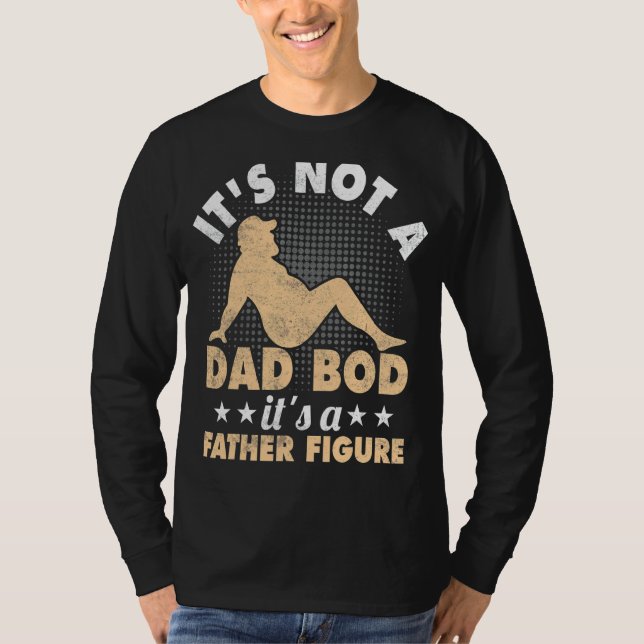 T-shirt Mi It's Not A Dad Bod It's A Father Dad S (Devant)