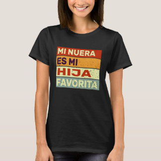 T-shirt Mi Nuera Es Mi Hija Favorita Ma fille En Droit Mo