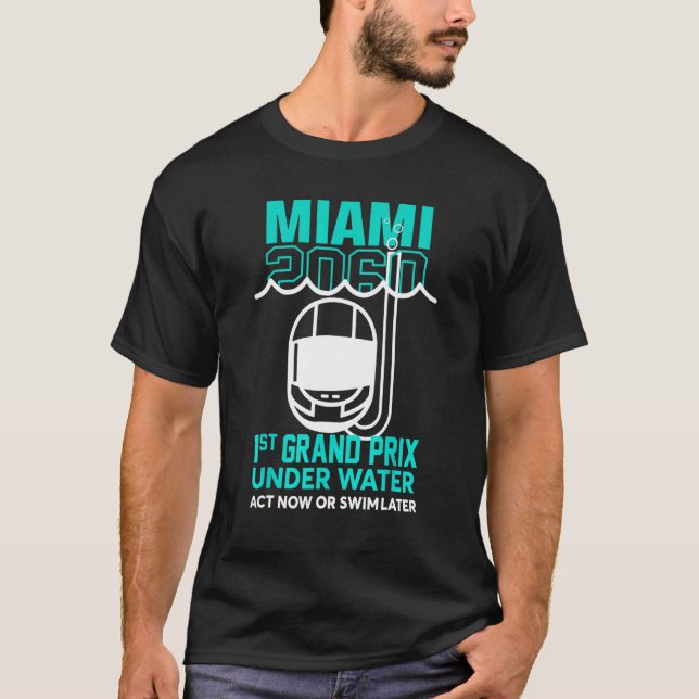 T-shirt Miami 2060 1er Grand Prix Sous Water Act Maintenan (Devant)