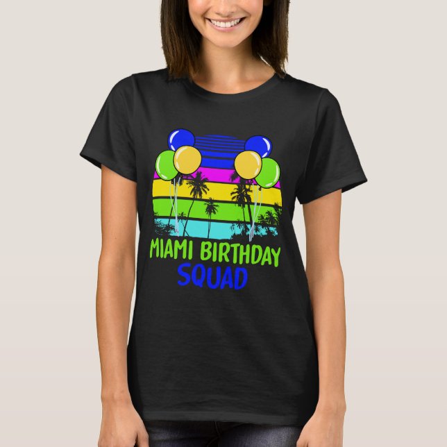 T-shirt Miami Birthday Squad 2 (Devant)