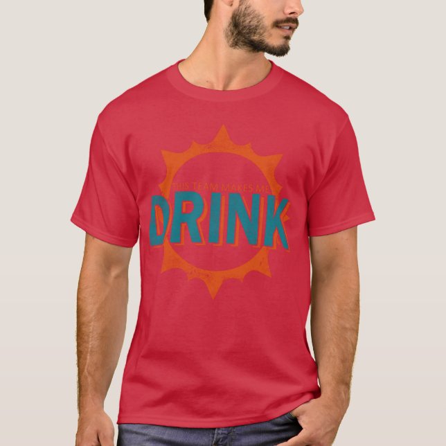 T-shirt MiamiDolphins Cheerleadinghiseam Make Me Drink M92 (Devant)