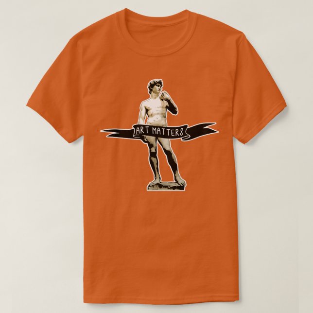 T-shirt MICHELANGELO DAVID Art Matters (Design devant)