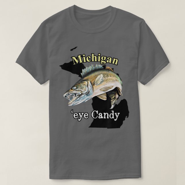 T-shirt Michigan Eye Candy Funny Walleye 801 (Design devant)